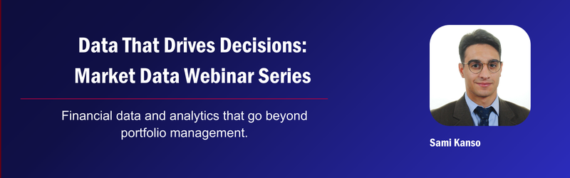 Data That Drives Decisions: Market Data Webinar Series.png
